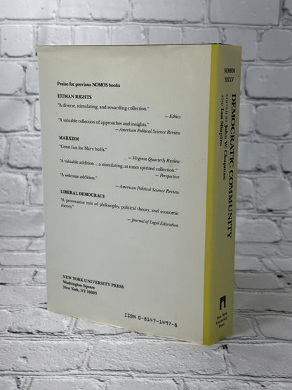 Democratic Community: Nomos XXXV (NOMOS - American Society for Political and Legal Philosophy, 28)