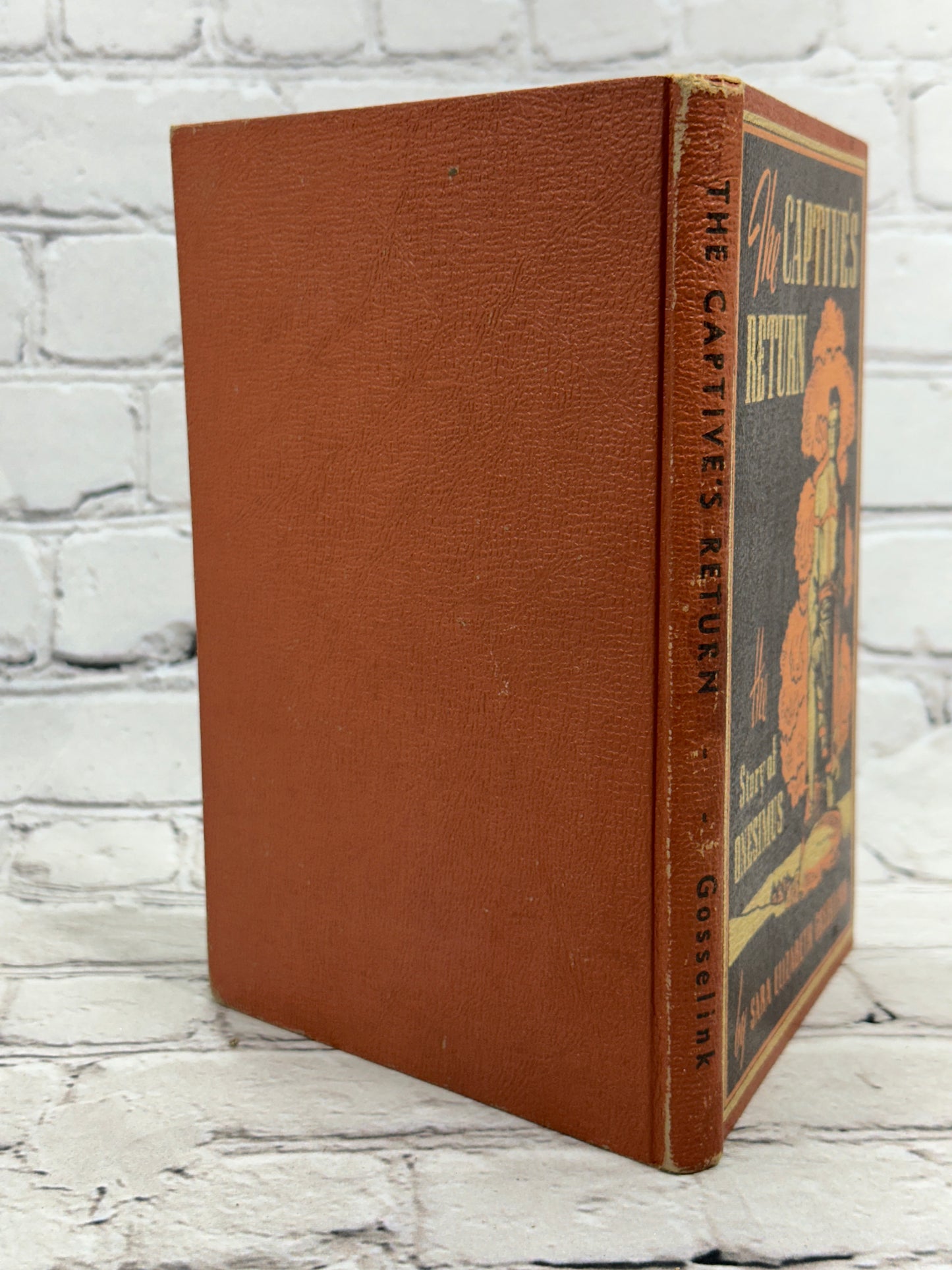 The Captives Return The Story of Onesimus - the Runaway Servant By Sara Elizabeth Gosselink [2nd Ed. · 1946]