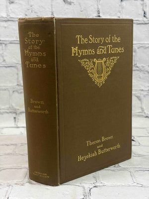 The Story of the Hymns and Tunes