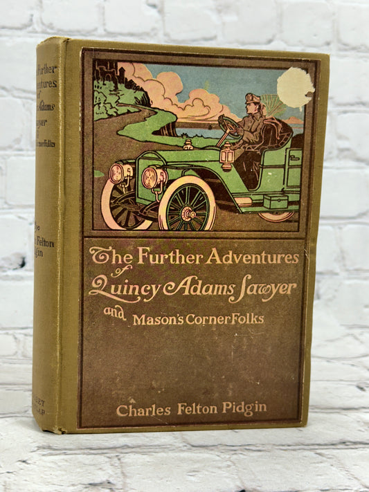 The Further Adventures of Quincy Adams Sawyer & Mason’s Corner Folks [1909]