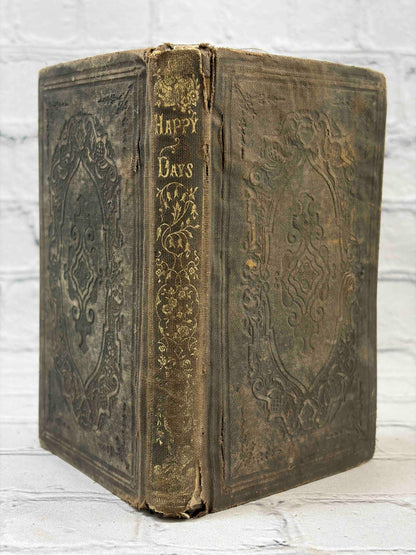 Happy Days, 1858 Crosby Nichols - spine and front cover
