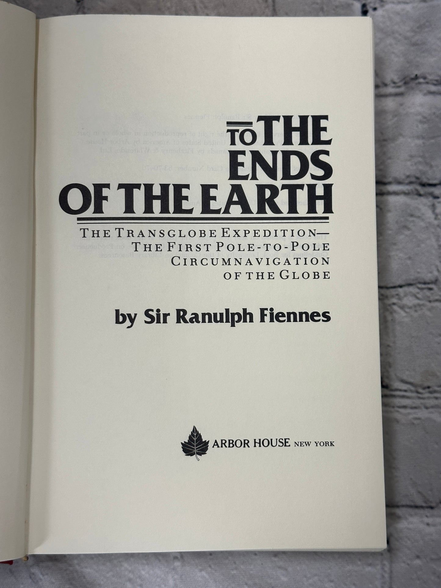 To the Ends of the Earth by Sir Ranulph Fiennes [1983 · 1st Printing]