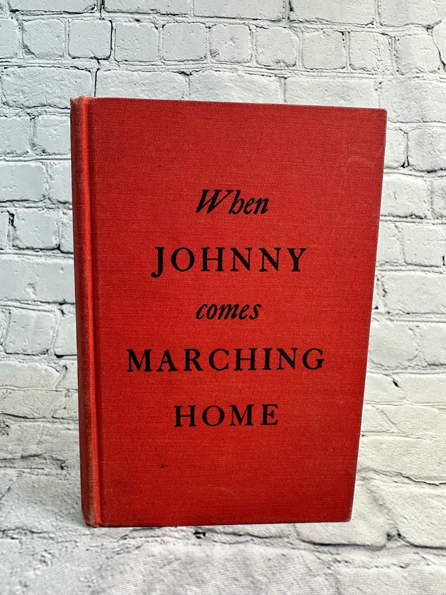 When Johnny Comes Marching Home  by Dixon Wecter [1944]