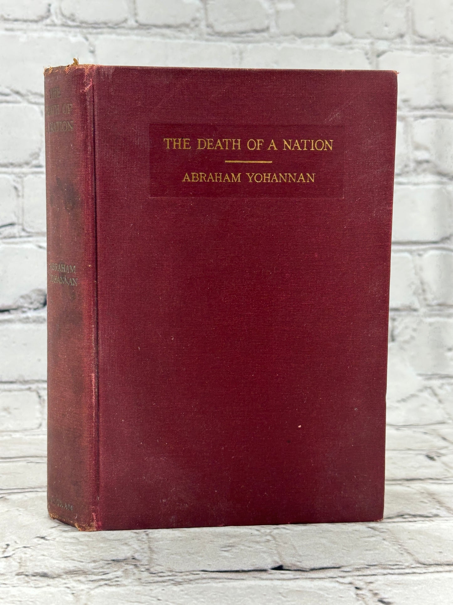 The Death of a Nation by Abraham Yohannan [First Edition · 1916]