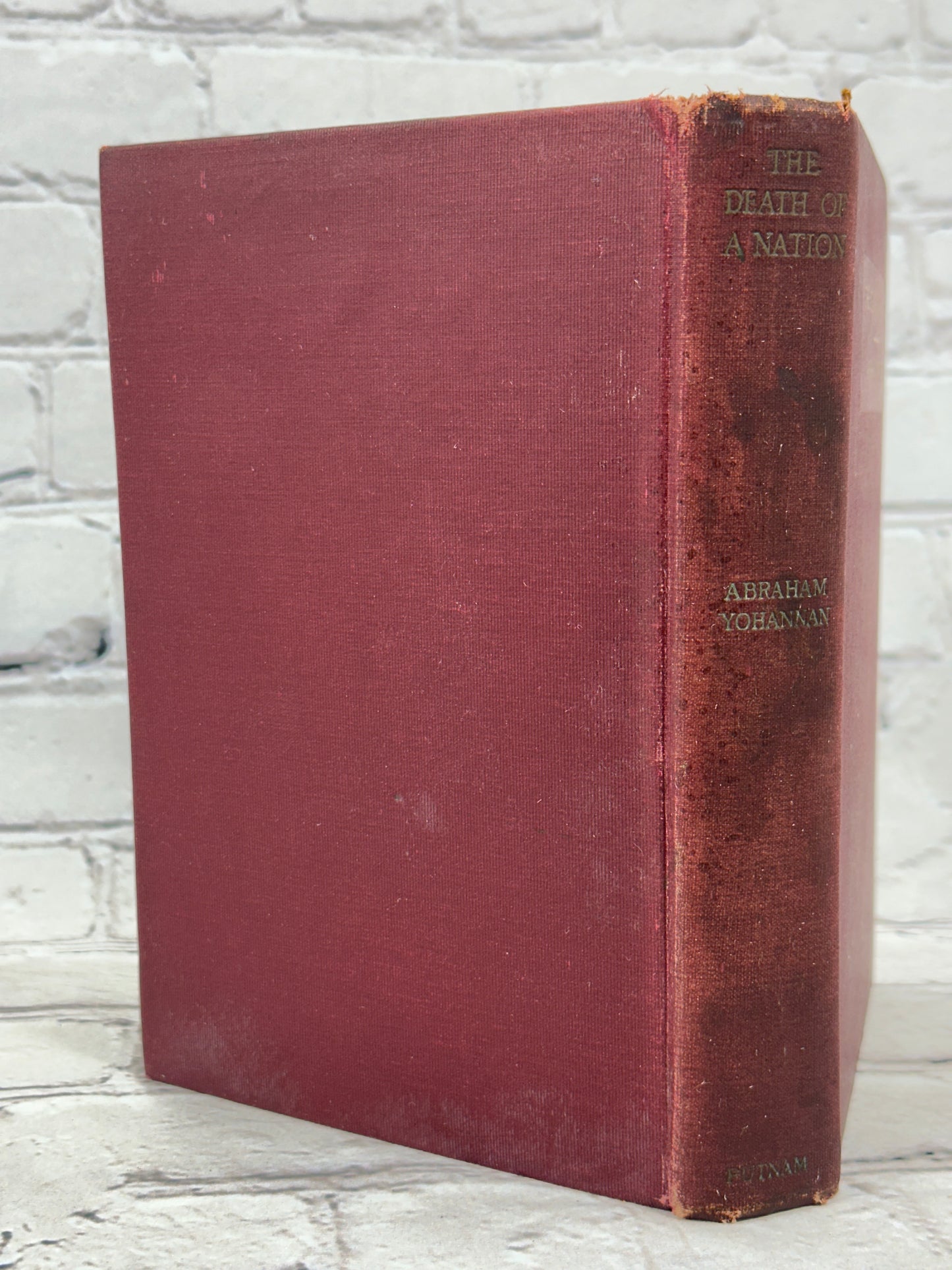 The Death of a Nation by Abraham Yohannan [First Edition · 1916]