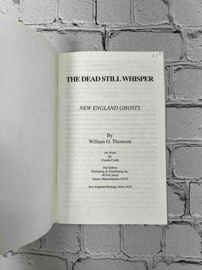 The Dead Still Whisper: New England Ghost