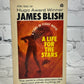 A Life for the Stars by James Blish [1966]