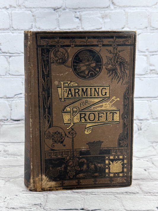 Farming For Profit A Handbook For the American Farmer by John Read [140 Engravings 1881]