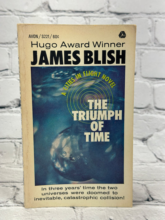 The Triumph of Time by James Blish [1966]