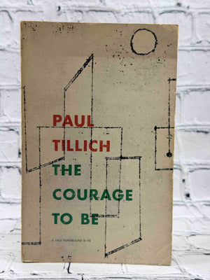The Courage To Be