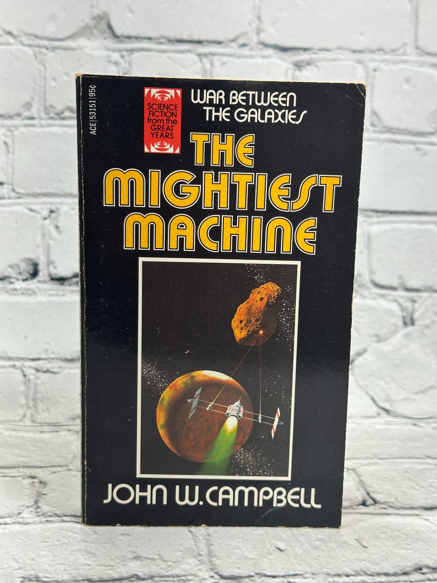 The Mightiest Machine by John W. Campbell [2nd Print · 1972]