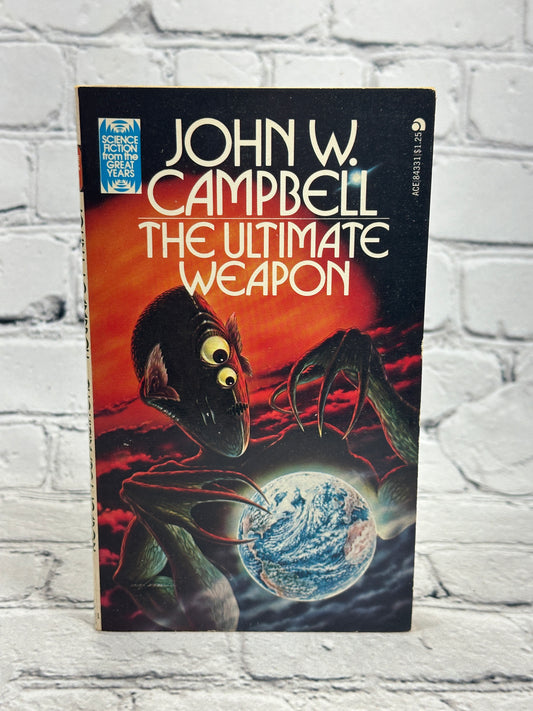 The Ultimate Weapon by John W Campbell [Ace Books]