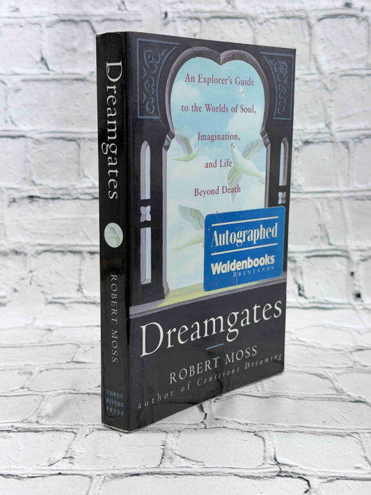 Dreamgates: An Explorer's Guide to the Worlds of Soul (SIGNED)