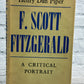 F.Scott Fitzgerald: A Critical Portrait by Henry Dan Piper [1965]