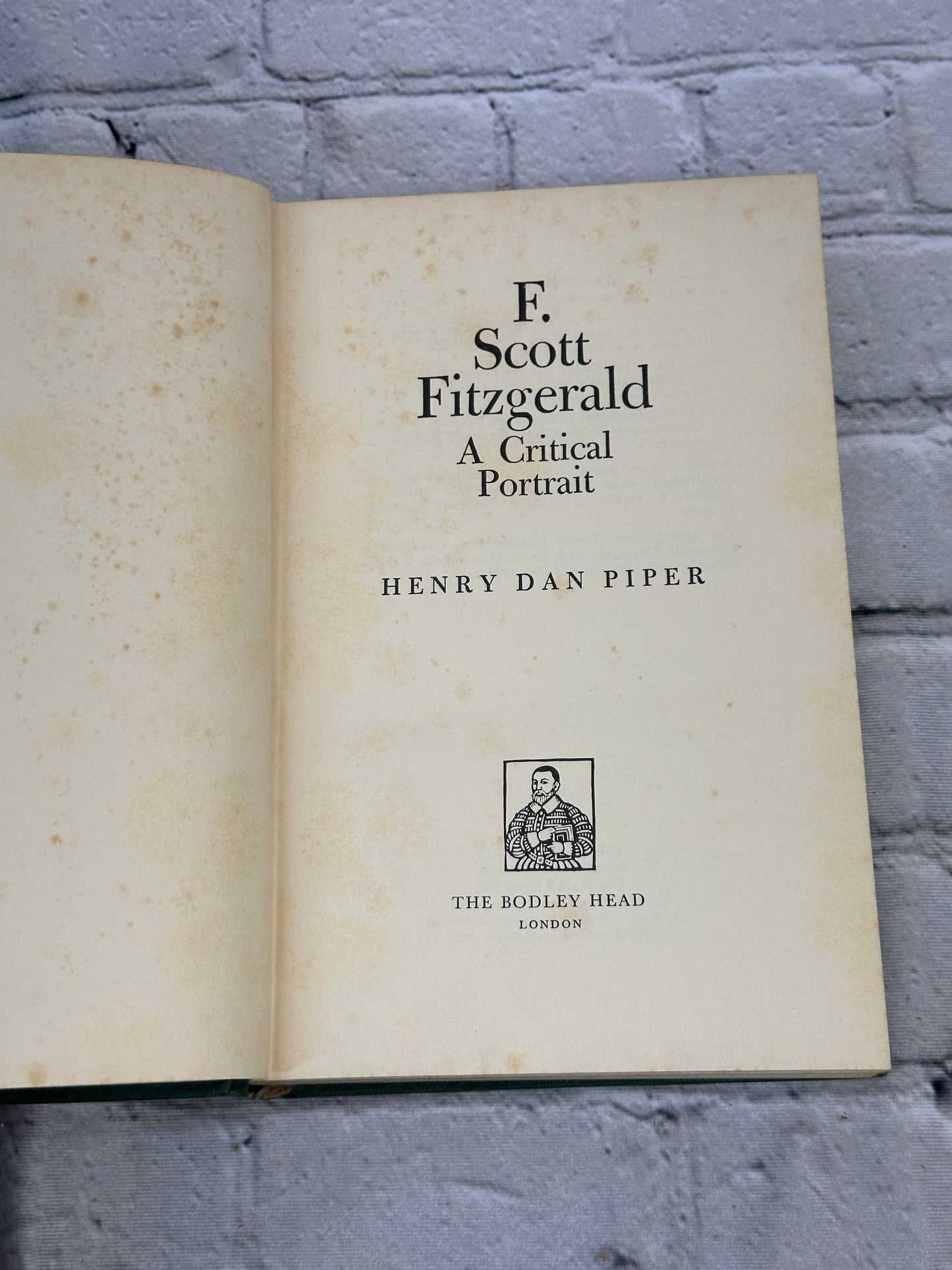 F.Scott Fitzgerald: A Critical Portrait by Henry Dan Piper [1965]