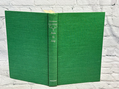 Born to Sing: An Interpretation and World Survey.. by Charles Hartshorne [1973]