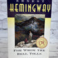 For Whom the Bell Tolls By Ernest Hemingway [1st Scribner Paperback Ed · 1995]