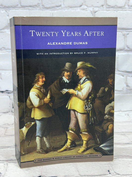 Twenty Years After by Alexandre Dumas [Barnes & Noble Library of Essential Reading · 2008]