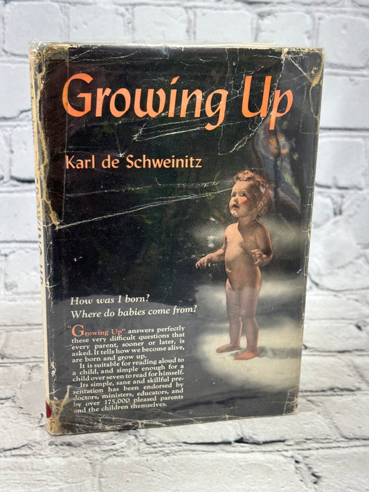 Growing Up by Karl De Schweinitz [2nd Edition Revised · 1952]