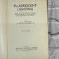 Flourescent Lighting by A.D.S. Atkingson [1944]