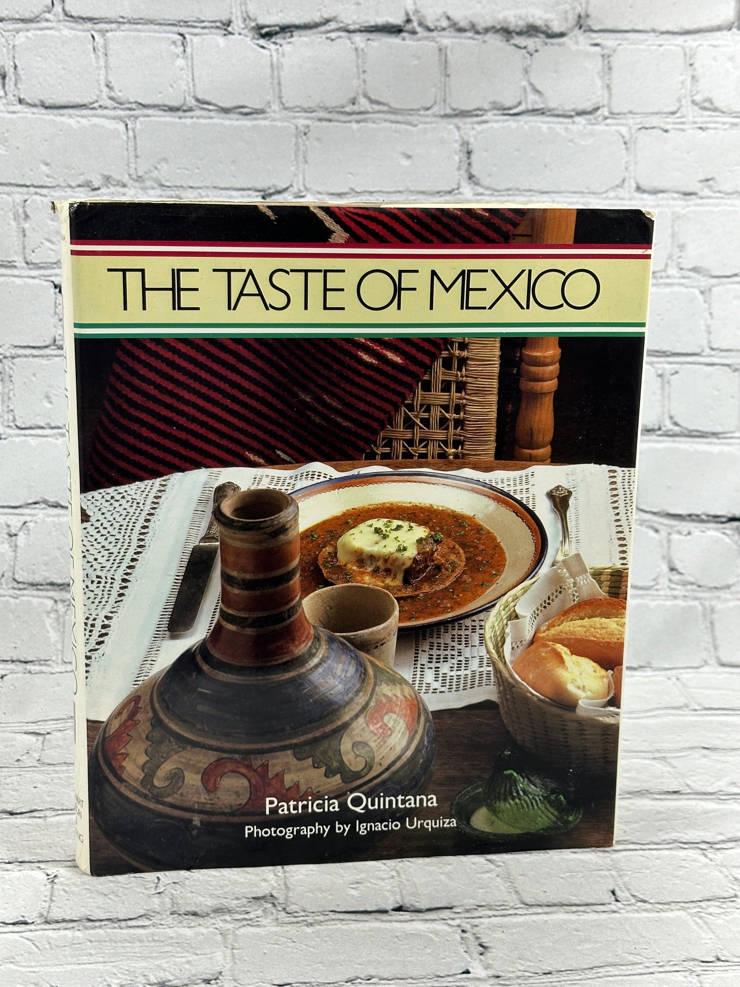 The Taste of Mexico By Patricia Quintana [1st Print · 1986]