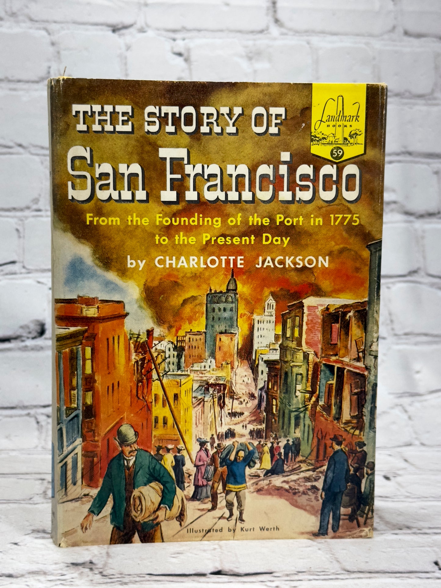 Landmark the Story of San Francisco by Charlotte Jackson [Landmark Books · #59]