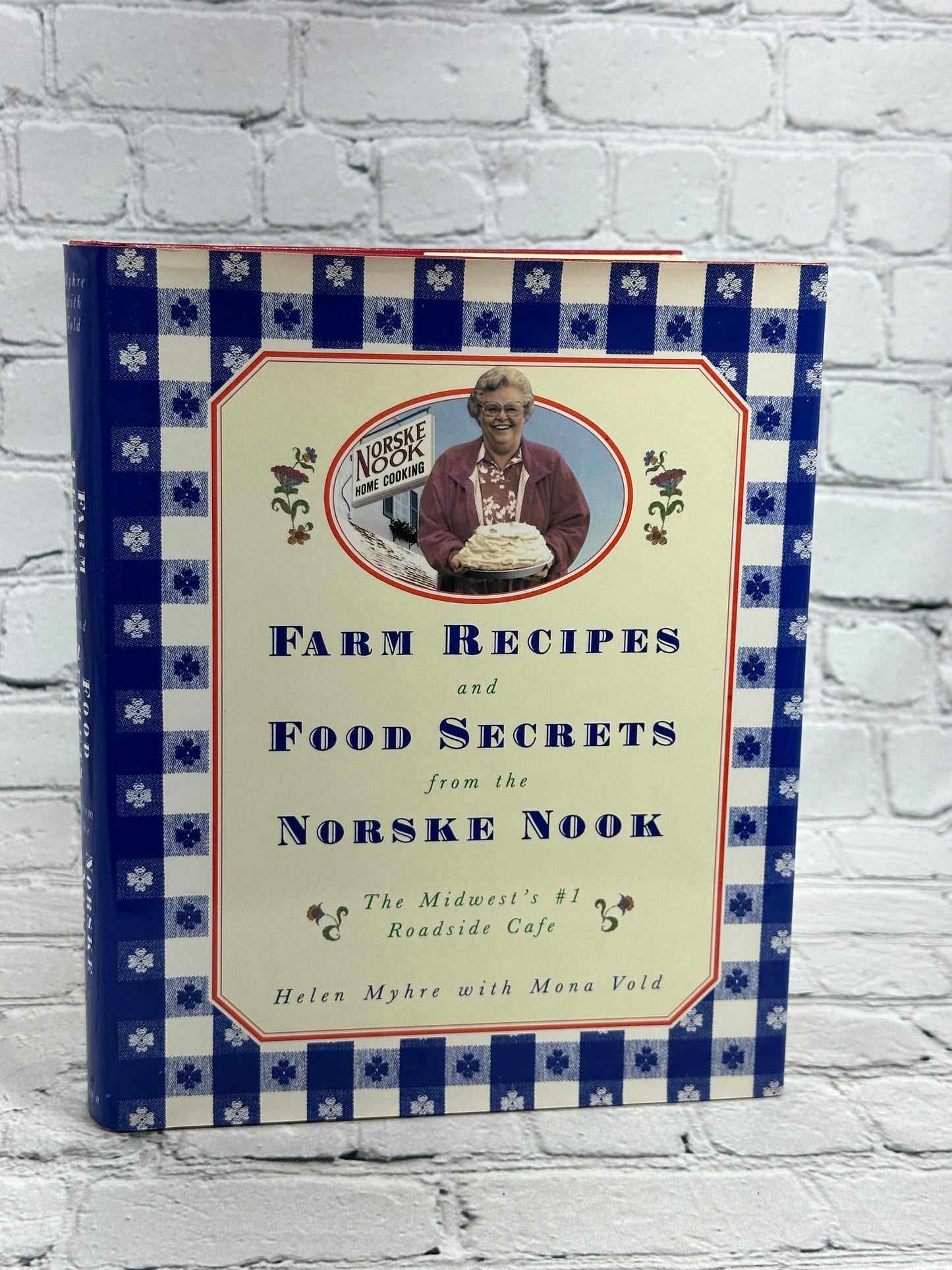 Farm Recipes and Food Secrets from Norske Nook by Helen Myhre [SIGNED · 1993]