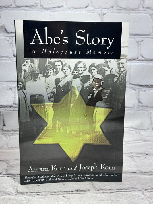 Abe's Story: A Holocaust Memoir by Abram Korn [2nd Edition · 1999]