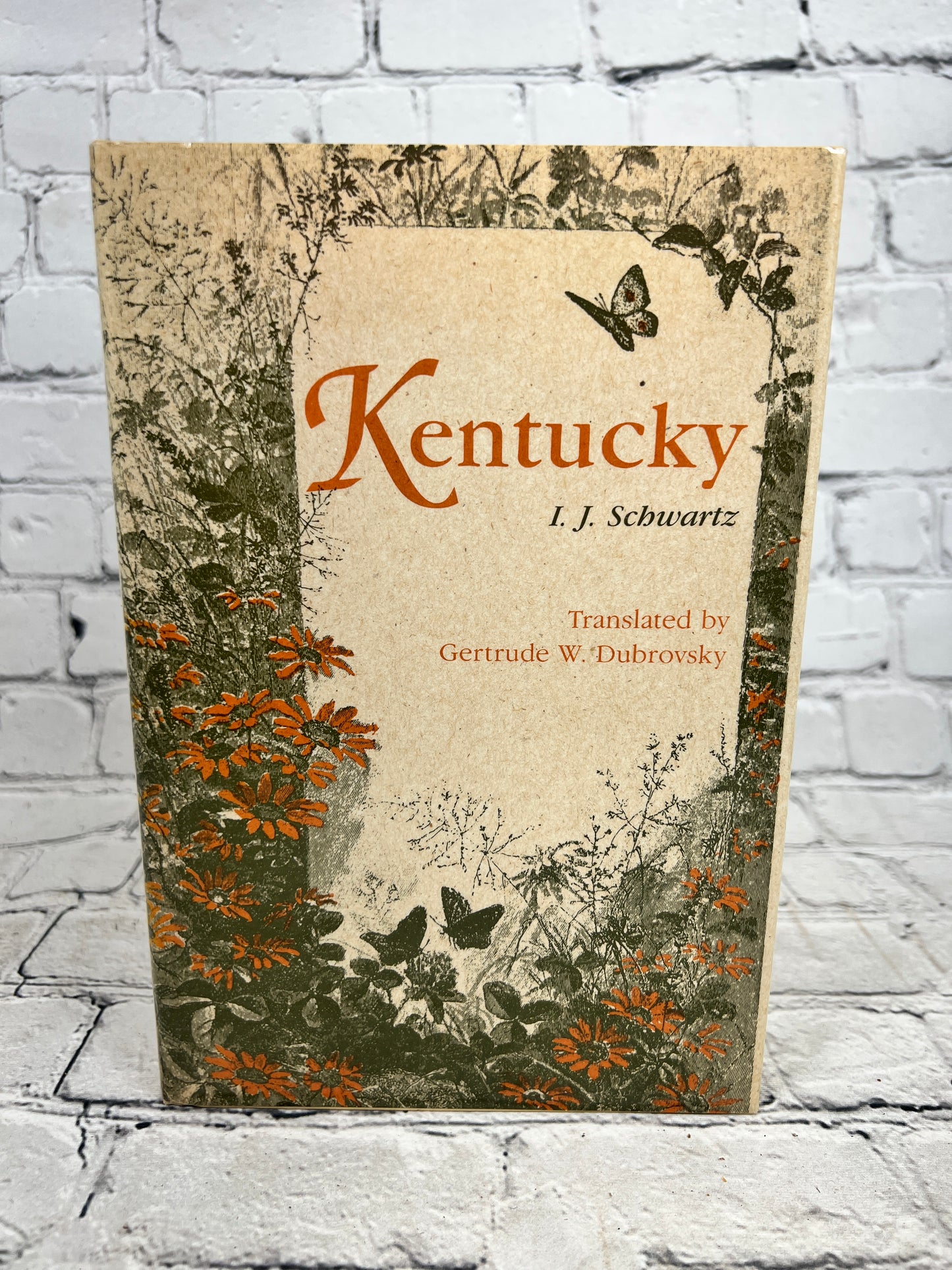 Kentucky by I. J. Schwartz - translated by Gerturde W. Dubrovsky [1990]