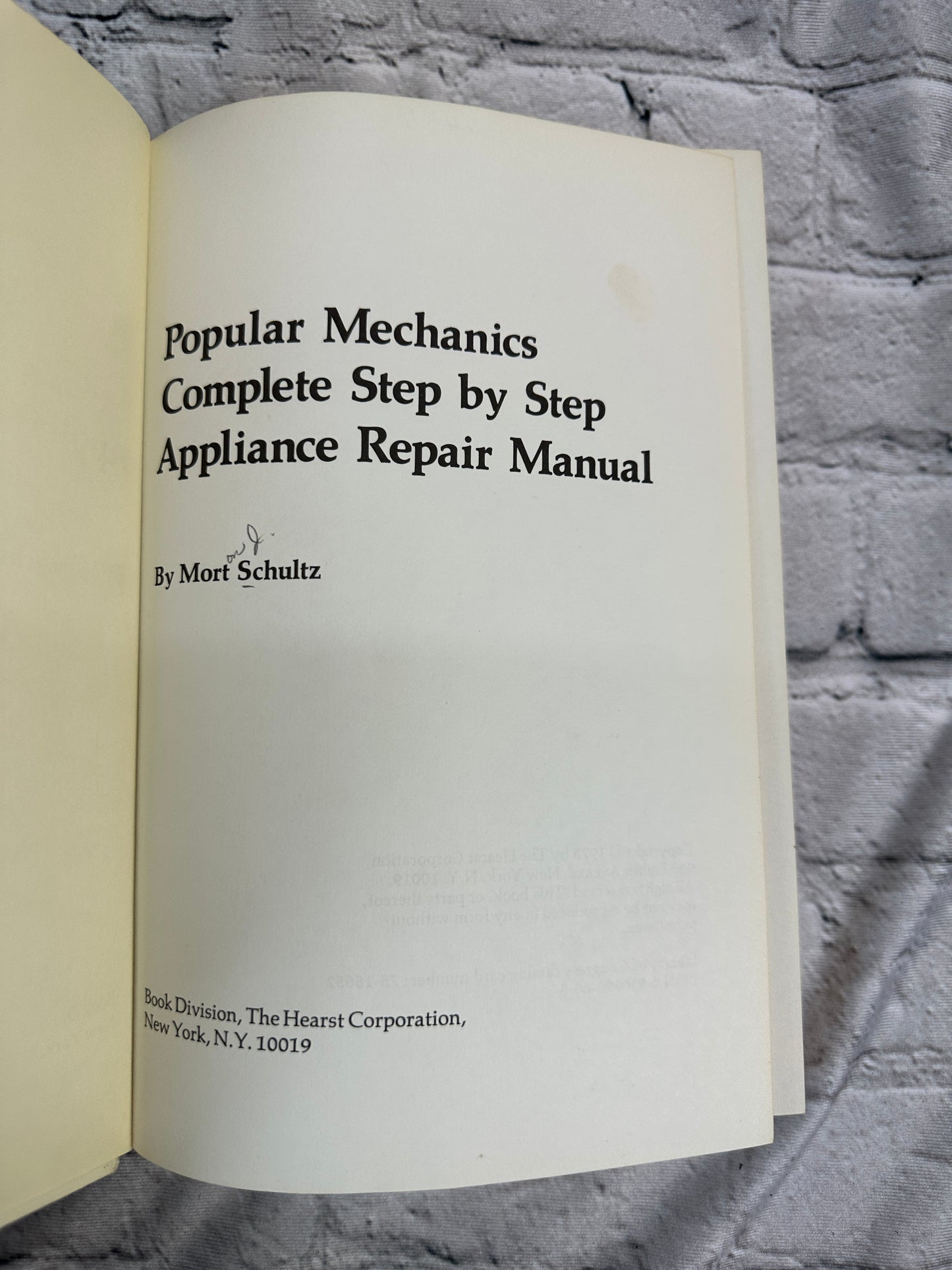 Complete Step Appliance Repair Manual by Mort Schultz [1975]