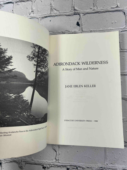 Adirondack Wilderness: A Story of Man and Nature
