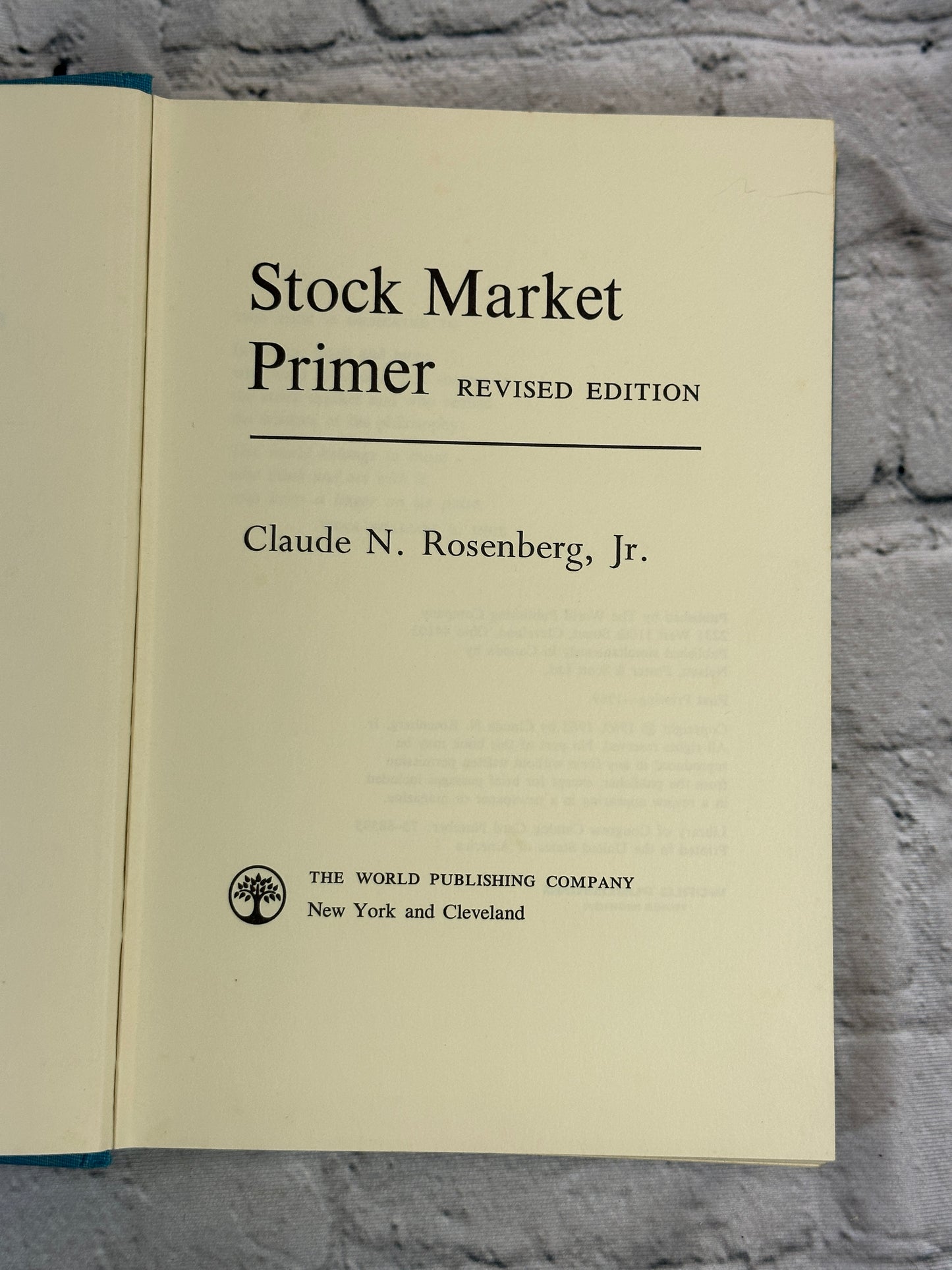 Stock Market Primer by Claude N. Rosenberg Jr. [1969 · First Printing]