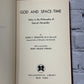 God & Space-Time Deity in the Philosophy of Samuel by Alfred P Stiernotte [1954]