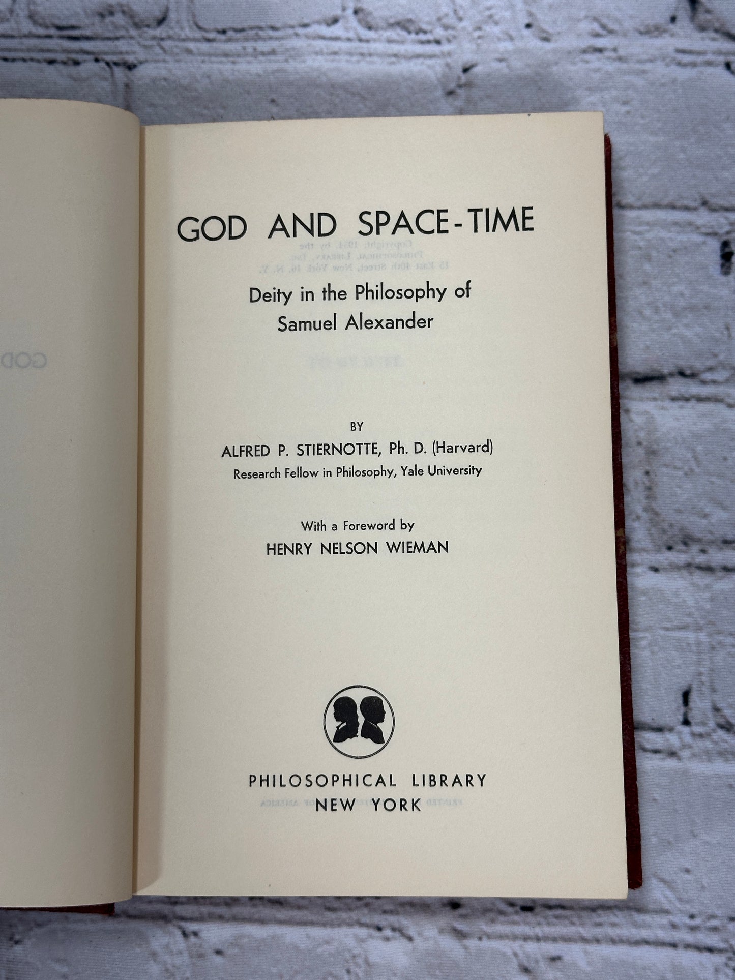 God & Space-Time Deity in the Philosophy of Samuel by Alfred P Stiernotte [1954]