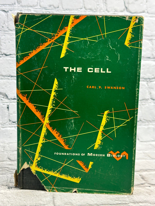 The Cell by Carl P. Swanson [1962 · Sixth Printing]