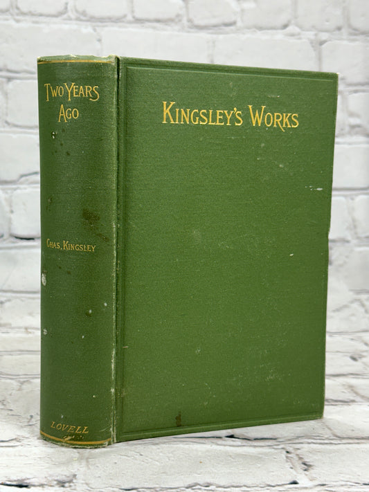 Two Years Ago by Charles Kingsley [Frank F Lovell & Company · Kingsley's Works]