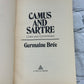 Camus and Sartre: Crisis and Commitment by Germaine Bree [1979 · Fourth Print]