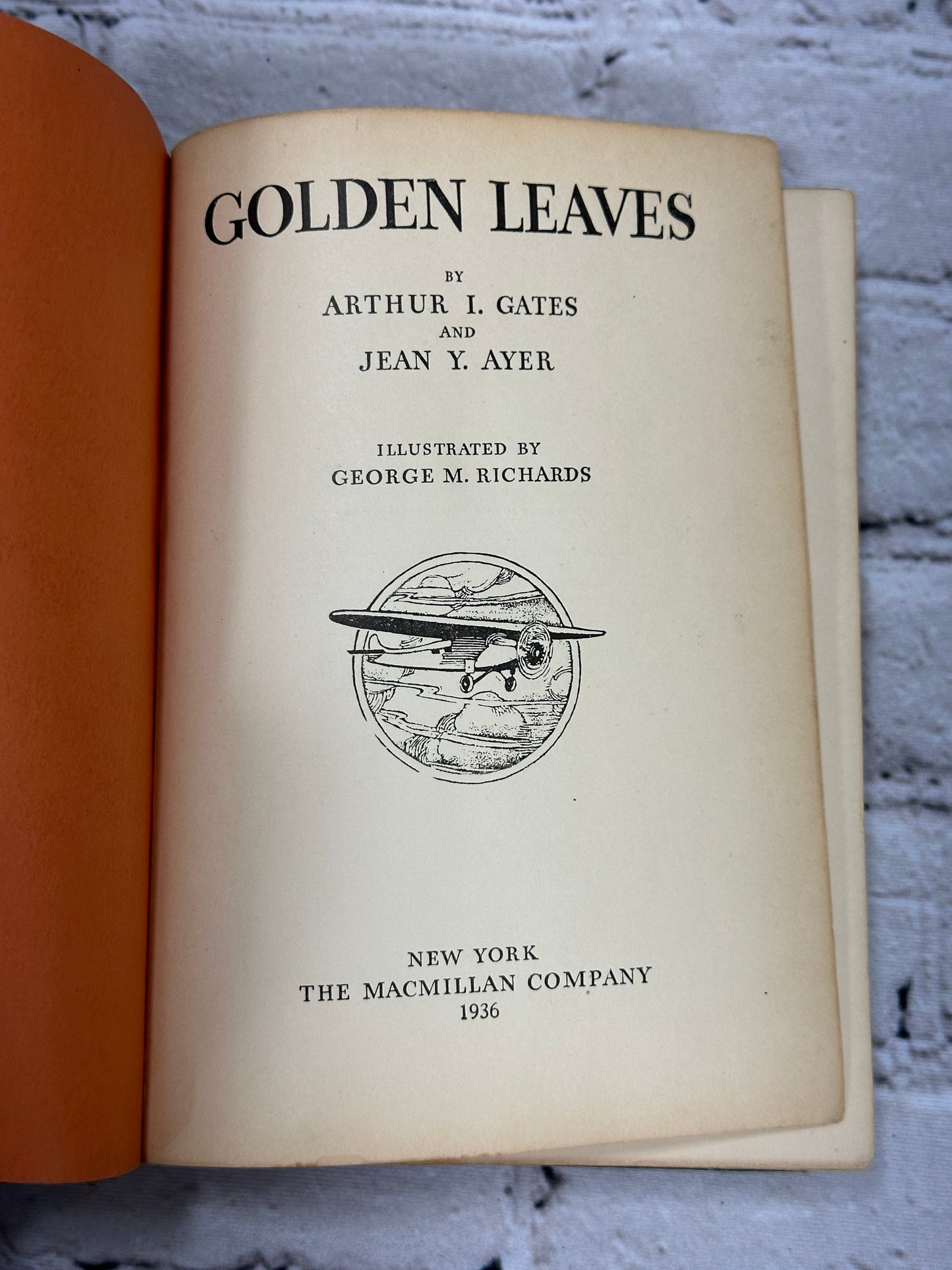 Golden Leaves by Arthur Gates and Jean Ayer [The Work Play Book · 1936]