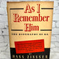 As I Remember Him by Hans Zinsser [1940 · BOTMC]