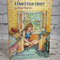 I Don't Live Here! by Pam Conrad [1984 · Weekly Reader Book]