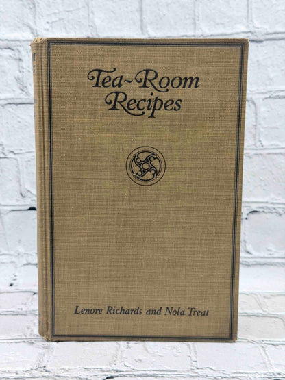 Tea-Room Recipes: A Book for Home Makers and Tea-Room Managers