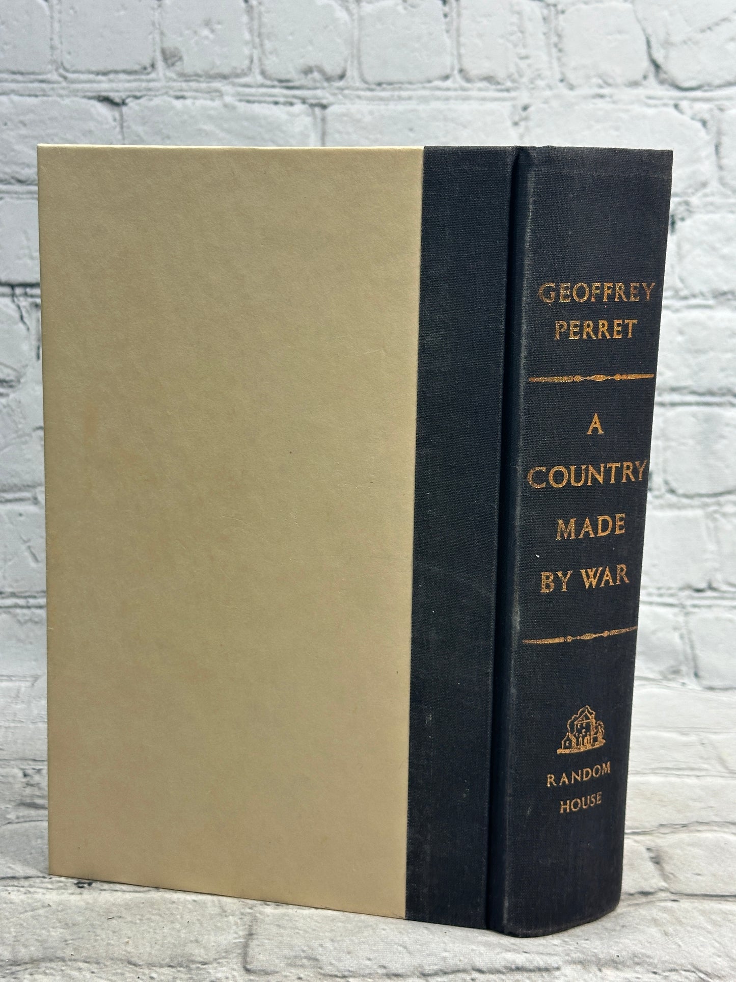 A Country Made by War by Geoffrey Perret [1989 · 1st Ed.]