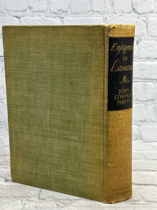 Enjoyment of Literature by John Cowper Powys [1938 · 1st Ed.]