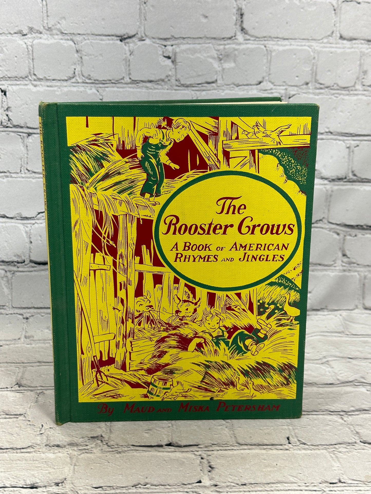 The Rooster Crows: A Book of American Rhymes & Jingles by Petersham [1945]