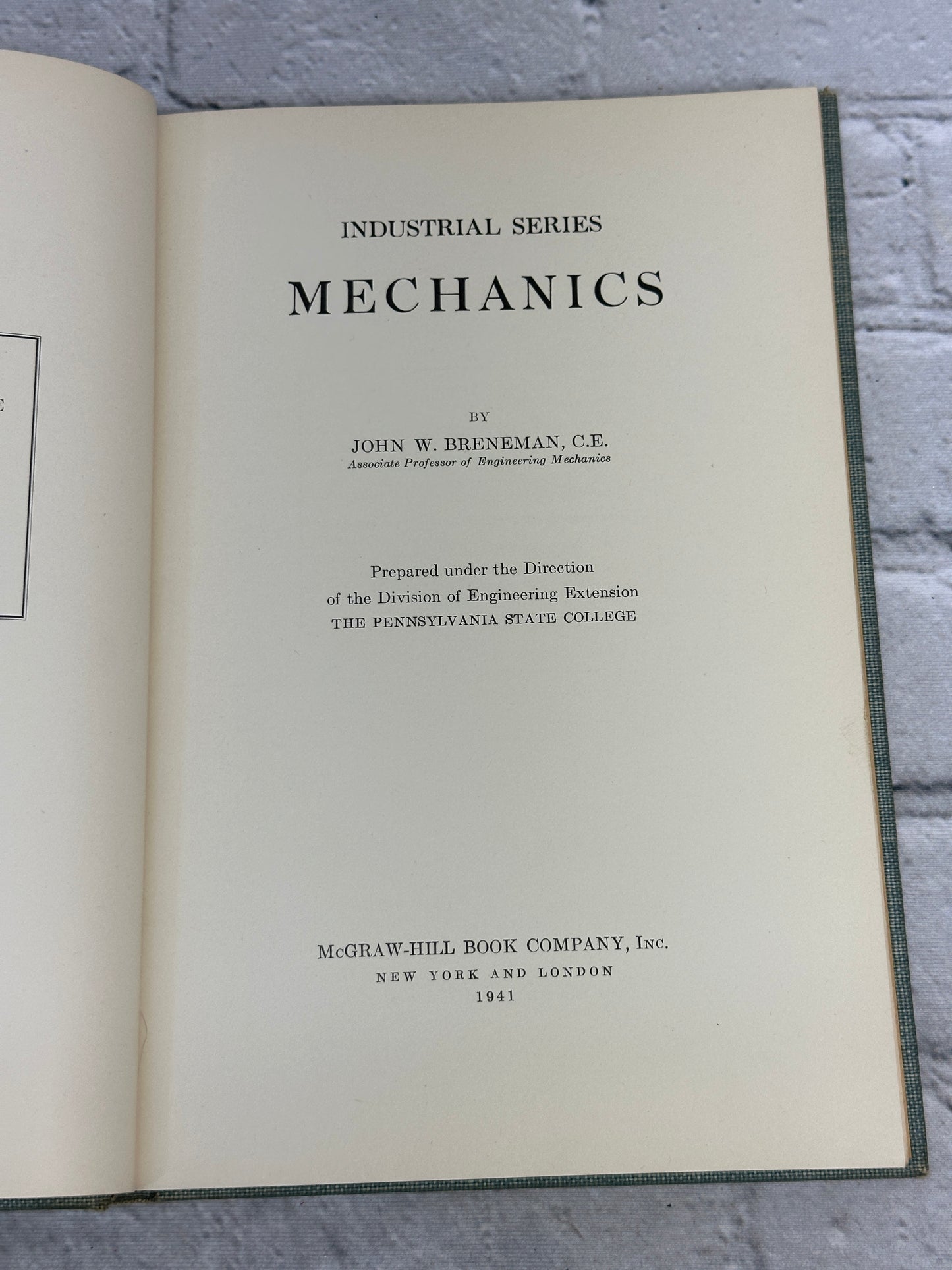 Industrial Series: Mechanics by John W. Breeneman, C.E. [1941]