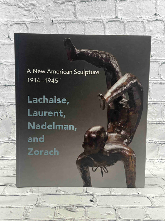A New American Sculpture, 1914–1945: Lachaise, Laurent, Nadelman, and Zorach