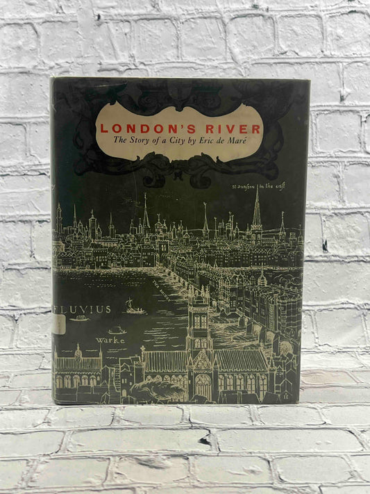 London’s River: The Story of a City