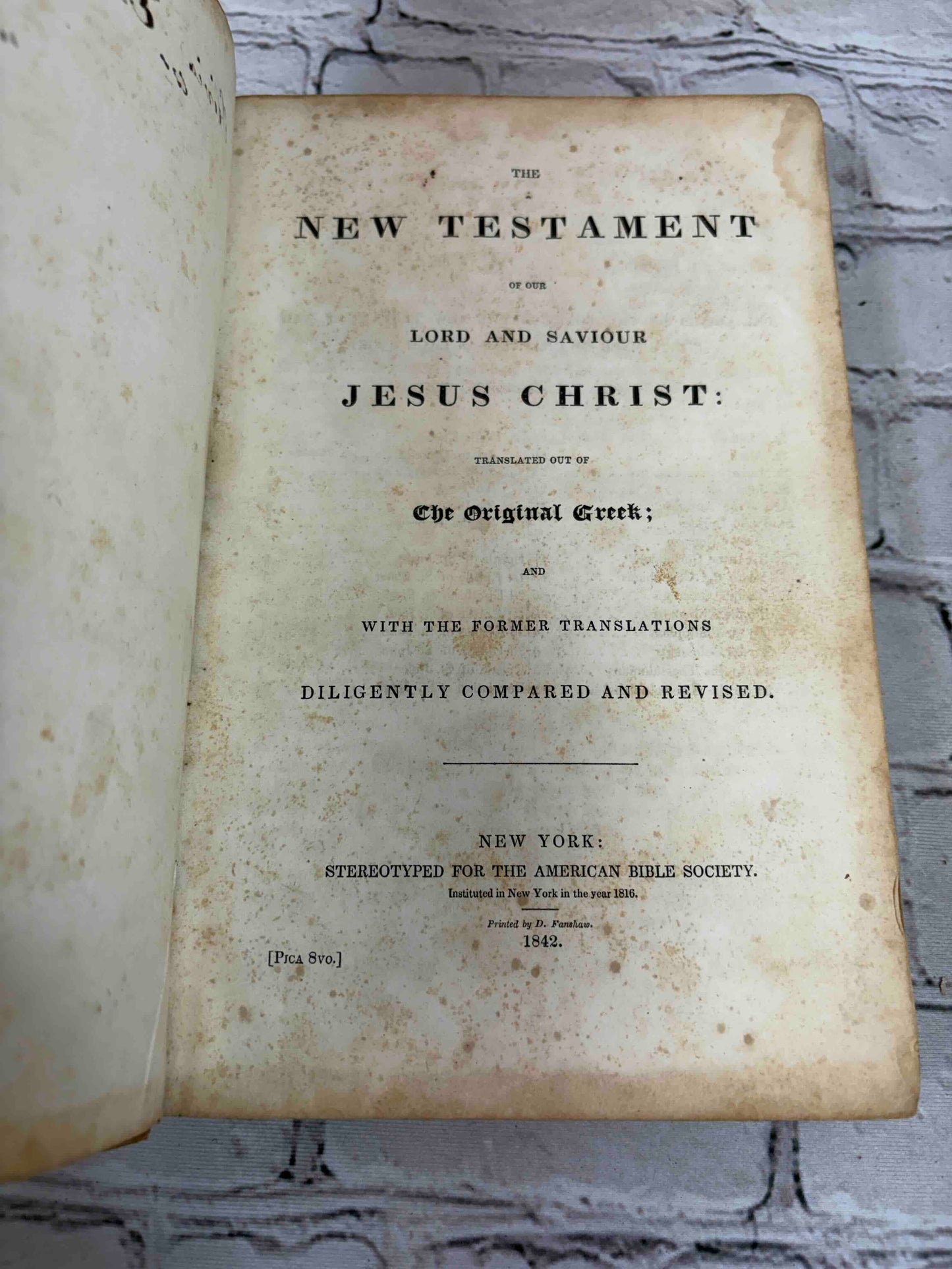 The New Testament of our Lord and Saviour Jesus Christ