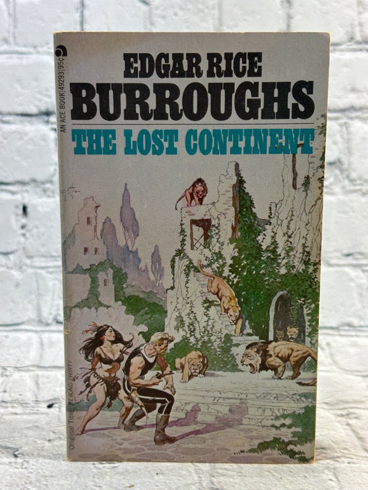 The Lost Continent by Edgar Rice Burroughs [1973 · Third Ace Printing]