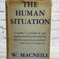 The Human Situation by W. Macneile Dixon [1937]